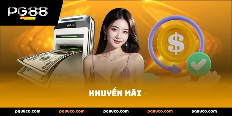 Các Loại Hình Khuyến mãi Tại Nhà Cái